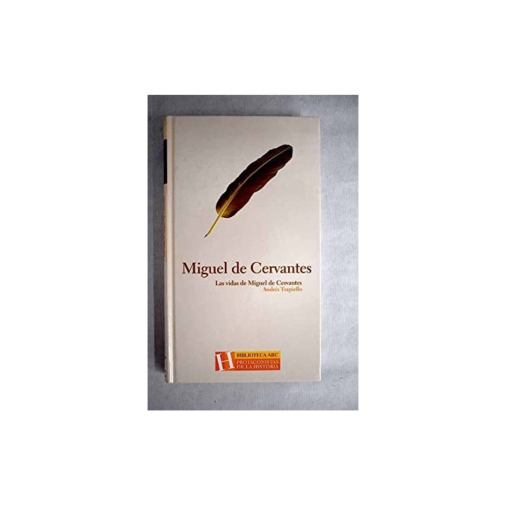 Las vidas de Miguel de Cervantes